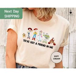 you've got a friend in me toy story shirt, disney vacation 2023, toy story friends, disneyworld shirt