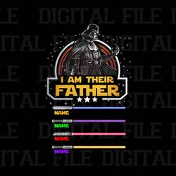 personalized i am their father png, custom kids name png, light sabers for dad png, funny daddy life