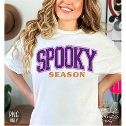 spooky season png, halloween png, halloween shirt sublimation, stay spooky png, spooky vibes png, spooky sublimation
