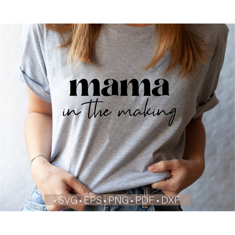 MR-88202315107-mama-in-the-making-svg-mom-shirt-svg-cut-file-mothers-image-1.jpg