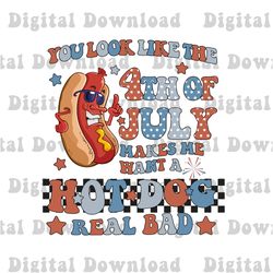 you look like the 4th of july png, makes me want a hot dog real bad, funny independence day png, hot