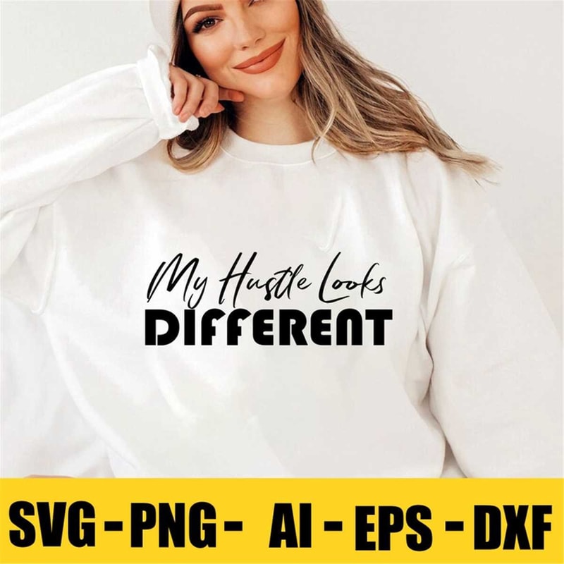 MR-882023151755-my-hustle-looks-different-svg-png-entrepreneur-svg-hustle-image-1.jpg