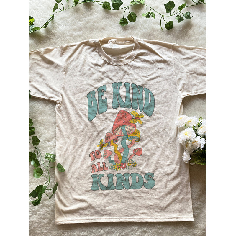 Be kind to all kinds t shirt, be kind tshirt, kindness tshirt, gift for, trendy tshirt - 2.jpg