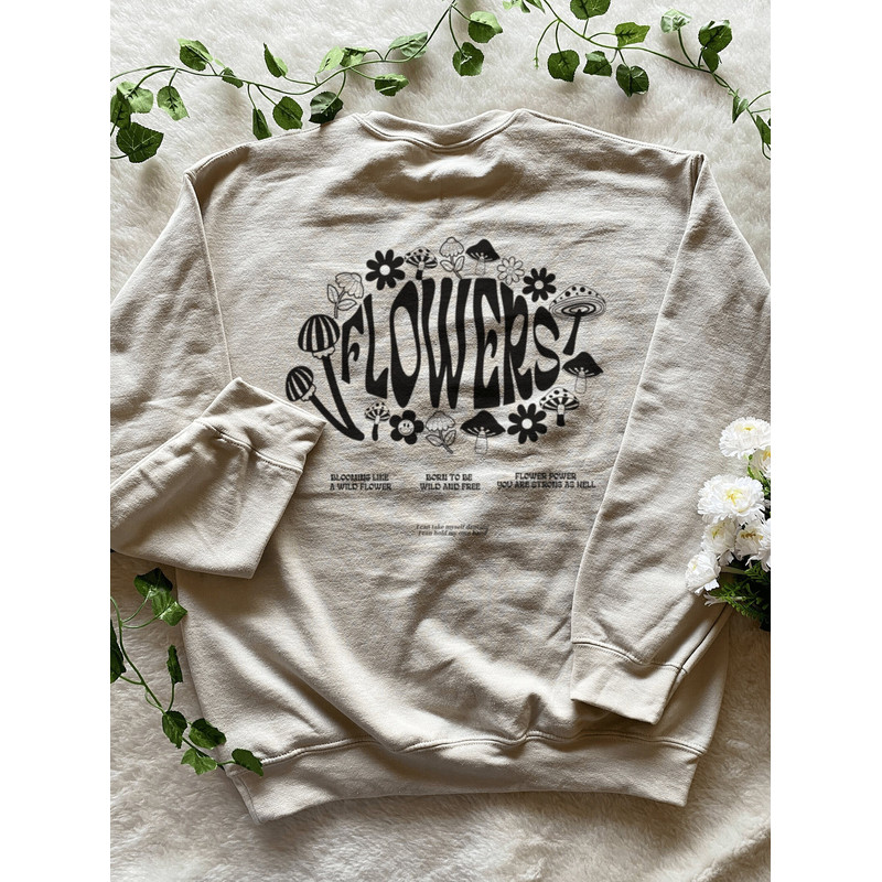 Flowers sweatshirt, I can buy myself flowers shirt, gift for - 2.jpg