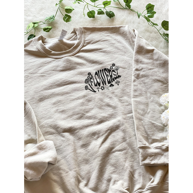 Flowers sweatshirt, I can buy myself flowers shirt, gift for - 3.jpg