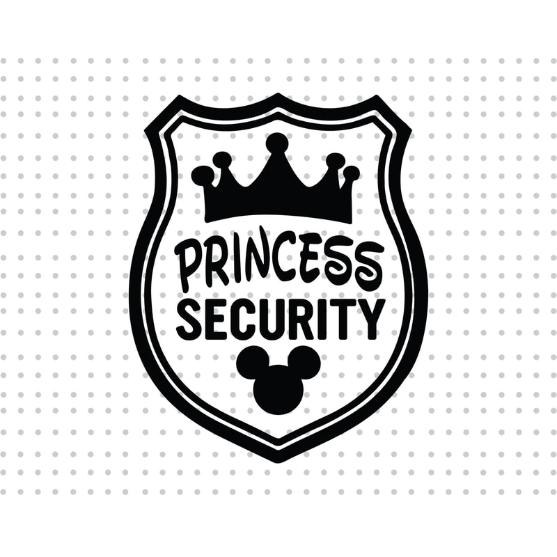 Princess Security Svg, Funny Dad Svg, Boyfriend Security Svg, Family Trip Svg, Funny Girl Quote Svg, Father's Day Svg, Best Gift For Dad - 1.jpg