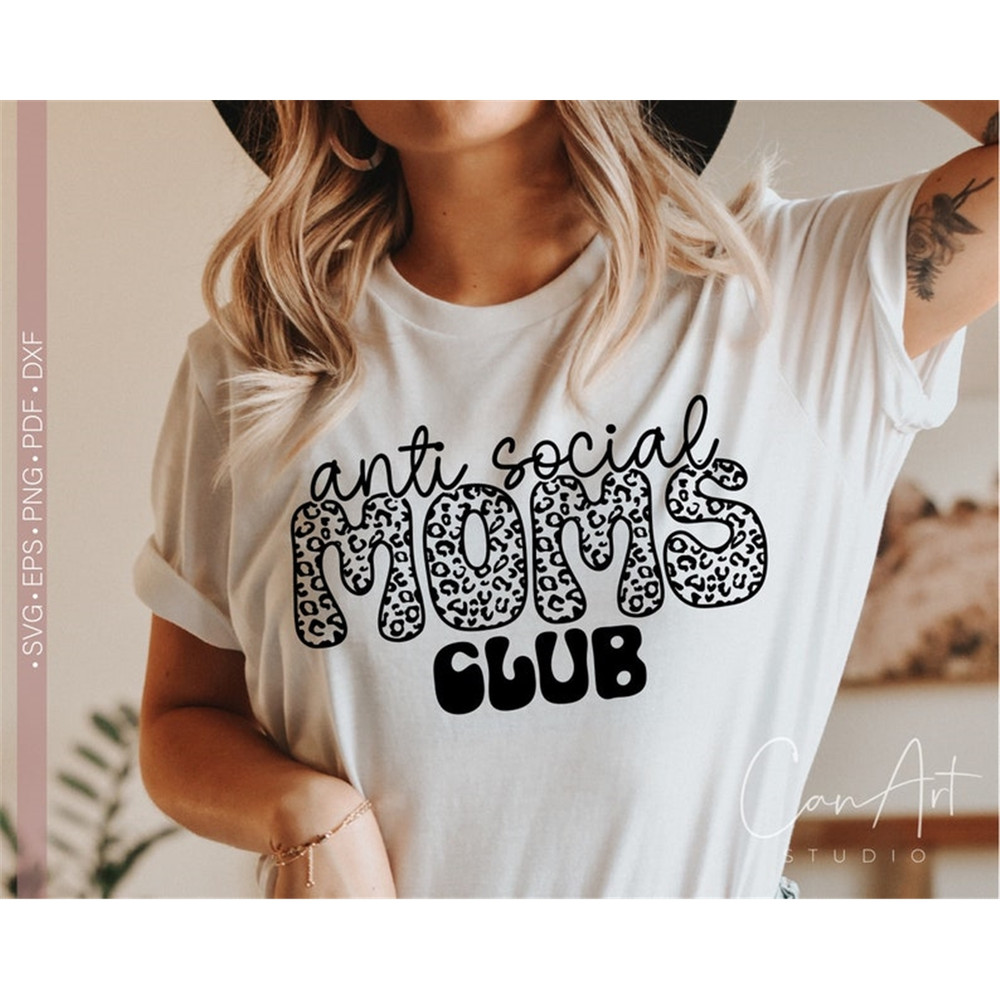 MR-88202315298-anti-social-moms-club-svg-png-funny-mom-life-svg-anti-social-image-1.jpg