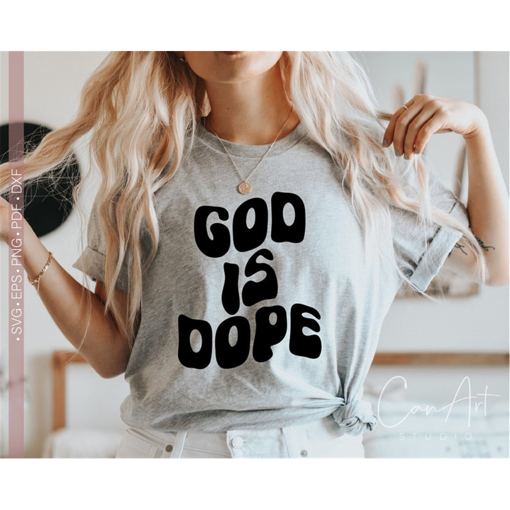 MR-882023153337-god-is-dope-svg-christian-svg-scripture-svg-faith-svg-image-1.jpg