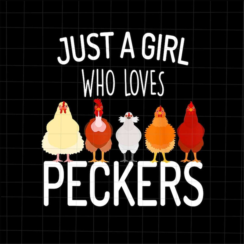MR-882023155036-just-a-girl-who-loves-peckers-png-chicken-lady-png-loves-image-1.jpg