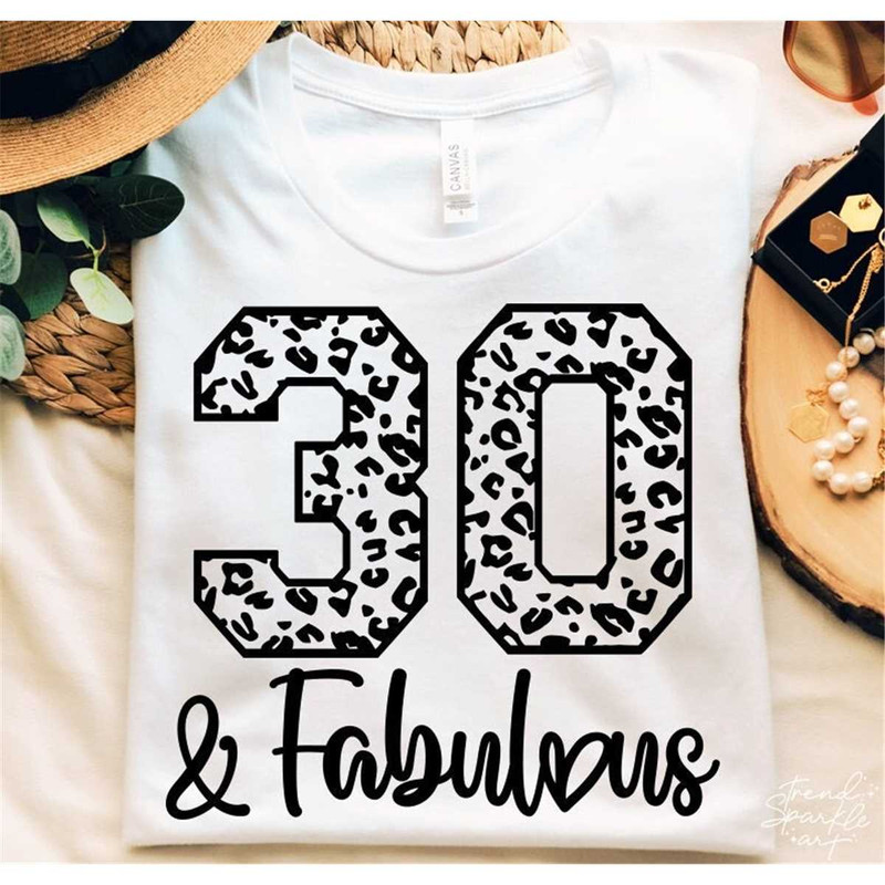 MR-88202315581-thirty-birthday-svg-png-thirty-and-febulous-svg-30th-image-1.jpg