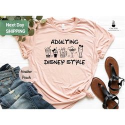 adulting disney style shirt, disney done adulting tee, disney trip shirt, disneyland shirt, best friends match shirt