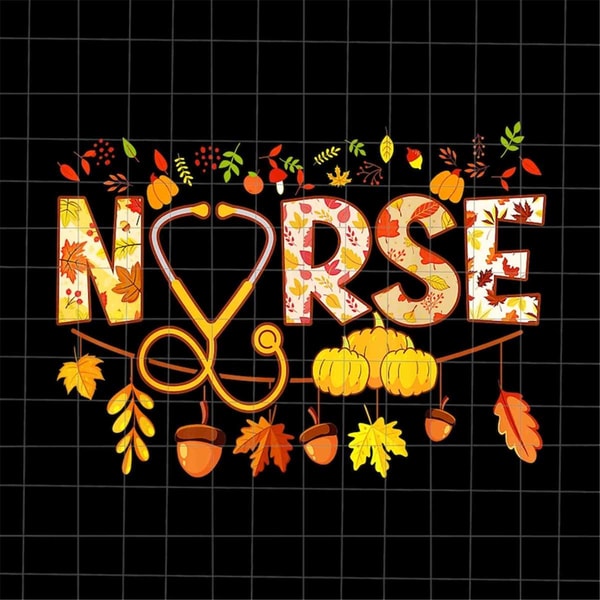 Fall Nurse Background Nursing Fall Y'all Png, Nurse Thankful Png, Nurse Thanksgivi | Inspire ...