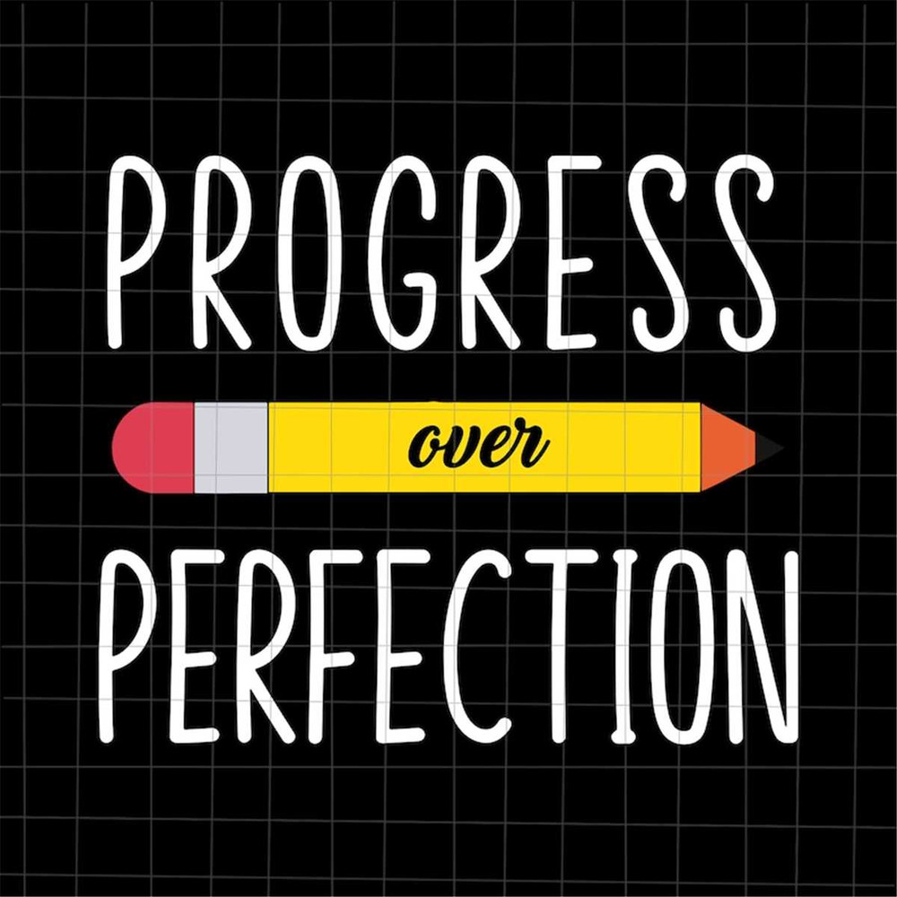 MR-88202316435-progress-over-perfection-svg-progress-over-perfection-teacher-image-1.jpg