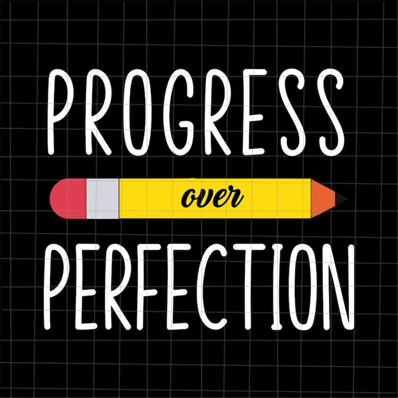 MR-88202316435-progress-over-perfection-svg-progress-over-perfection-teacher-image-1.jpg