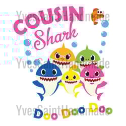 cousin shark doo doo doo svg, family svg, cousin shark svg, baby shark svg, cousin svg, shark svg, shark family svg, kid