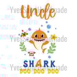 uncle shark doo doo doo svg, family svg, uncle shark svg, baby shark svg, uncle svg, shark family svg, kid song svg, bab