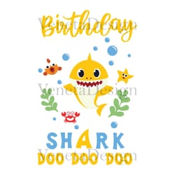 yellow birthday baby shark doo doo doo svg, birthday svg, birthday baby shark, baby shark svg, birthday baby svg, happy