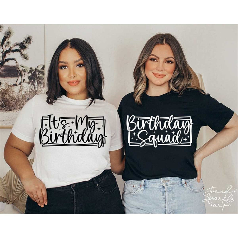 MR-88202316319-birthday-matching-t-shirt-svg-png-its-my-birthday-svg-image-1.jpg
