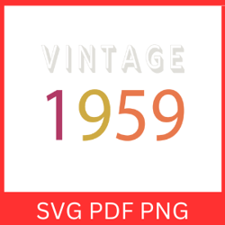 vintage 1959 retro svg | vintage 1959 svg design | vintage 1959 sublimation designs | printable art | digital download
