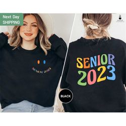 senior 2023 sweatshirt, graduate sweatshirt, graduation shirt, back to school, class of 2023 crewneck