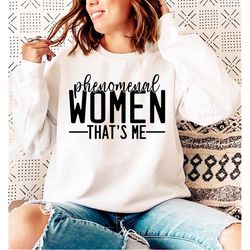 phenomenal women svg, png, strong women svg, empowered women svg, women empowerment svg, women svg, she is strong svg, i