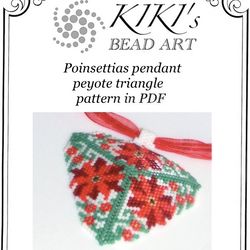peyote pattern peyote triangle pattern peyote pendant pattern poinsettias pendant peyote pendant pattern in