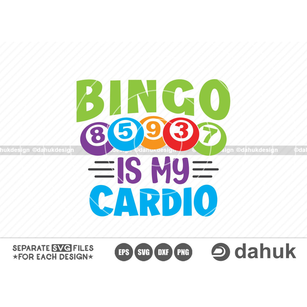 Bingo is my cardio SVG, Bingo design svg, Bingo gift svg, Bingo Games SVG, Crazy bingo, Bingo Cutting File, Bingo balls svg - 1.jpg