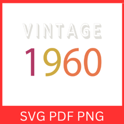 vintage 1960 retro svg | vintage 1960 svg design | vintage 1960 sublimation designs | printable art | digital download