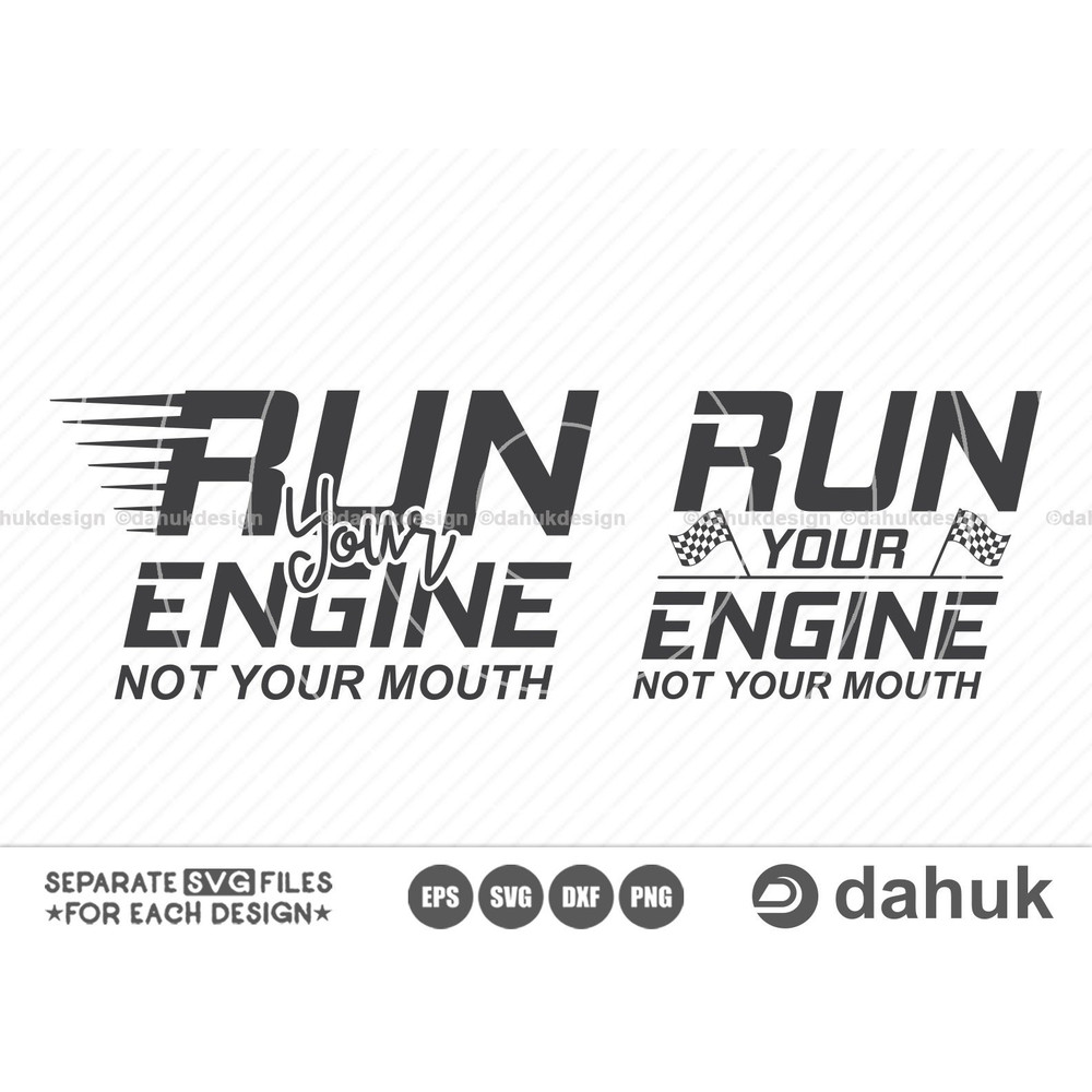 Run Your Engine Not Your Mouth SVG, Racing Svg, Racing sayings svg, Car Racing Quote SVG, Racing Svg Gifts, It's Race Day - 1.jpg