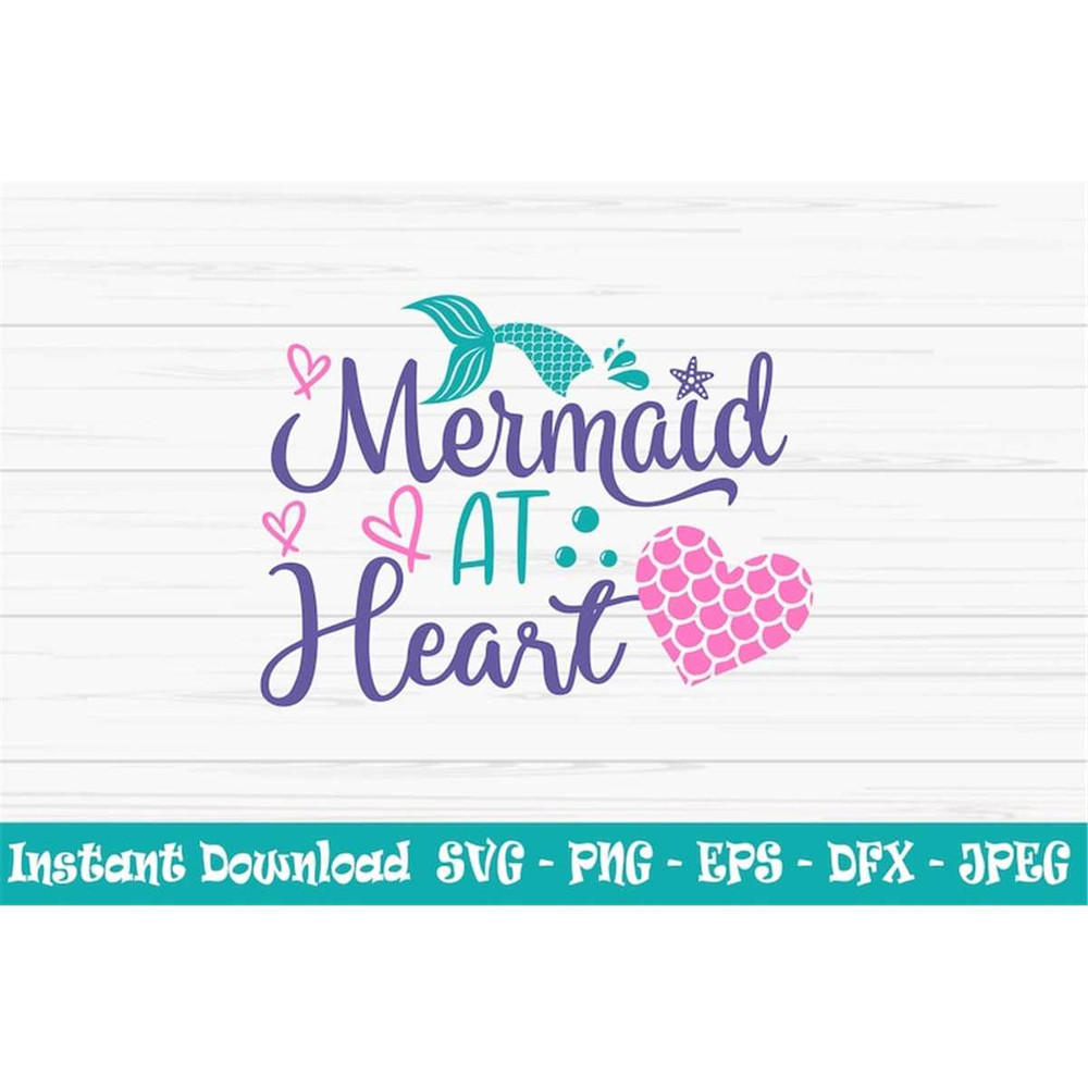 MR-882023172911-mermaid-at-heart-svg-summer-svg-baby-kids-svg-mermaid-svg-image-1.jpg