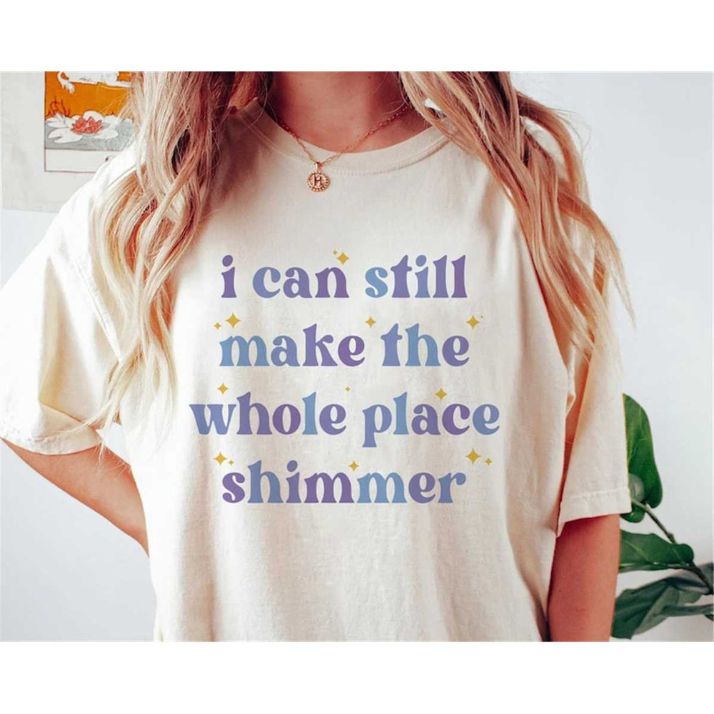 MR-882023173511-i-can-still-make-the-whole-place-shimmer-trip-2023-sweatshirt-image-1.jpg