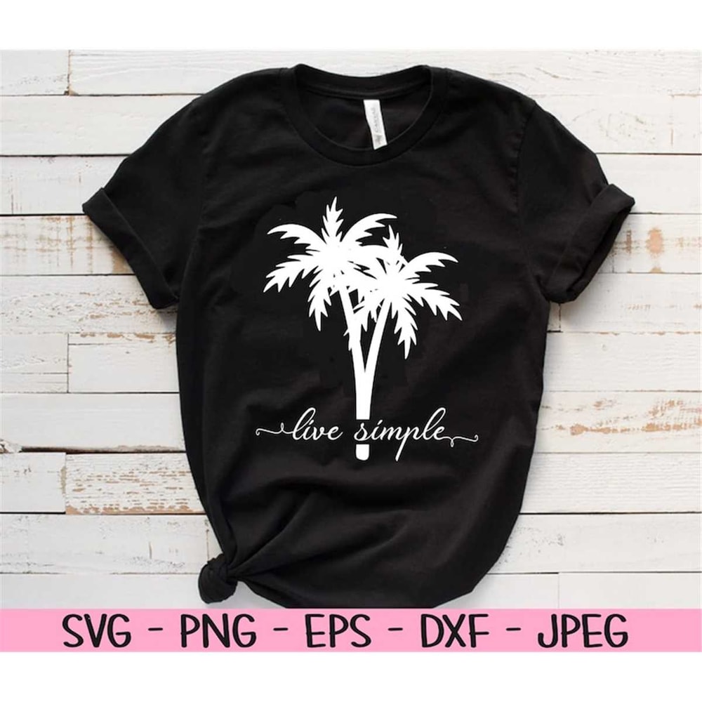 MR-88202317362-live-simple-svg-summer-svg-palm-tree-svg-dxf-png-eps-image-1.jpg