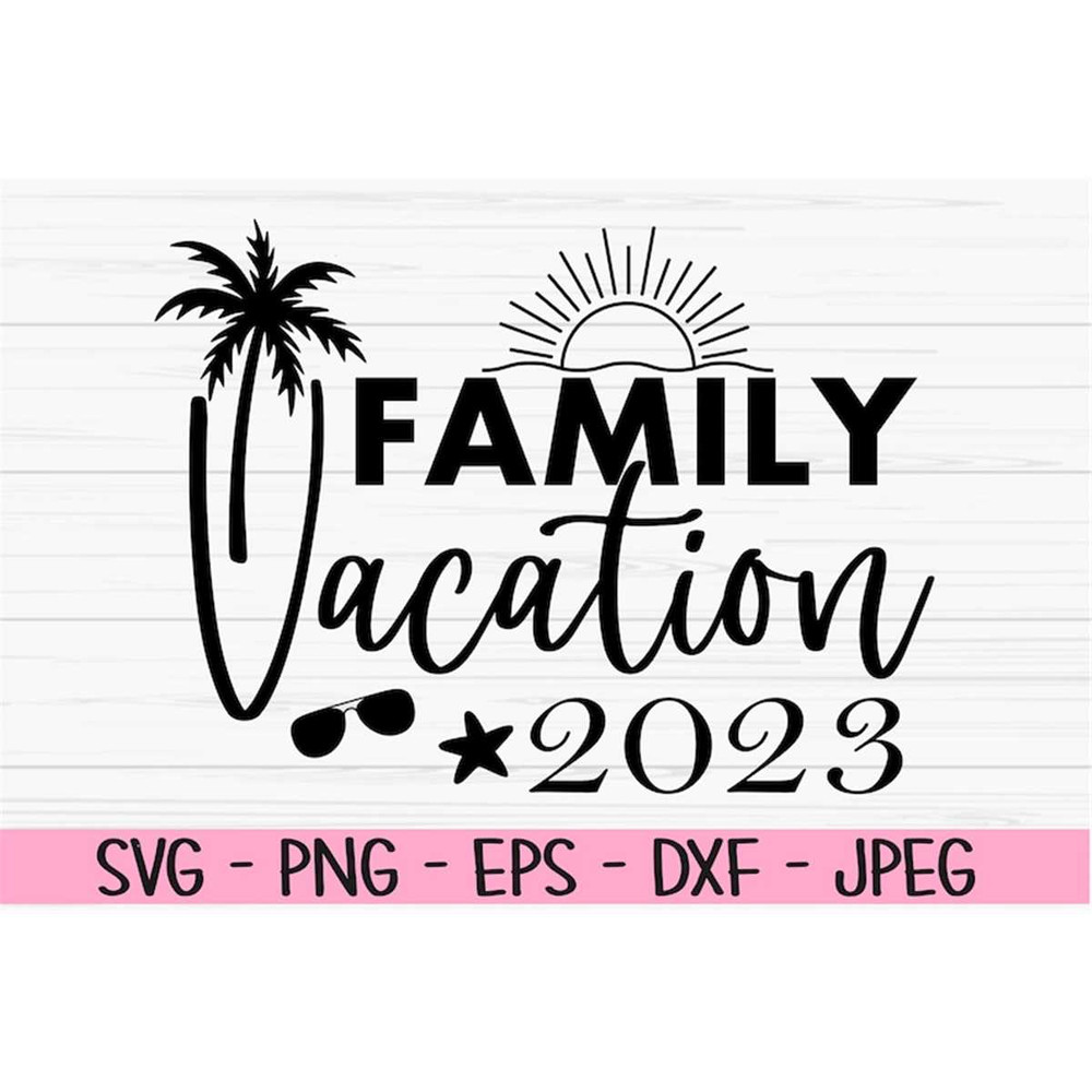 MR-882023174735-family-vacation-2023-svg-summer-svg-dxf-matching-family-image-1.jpg