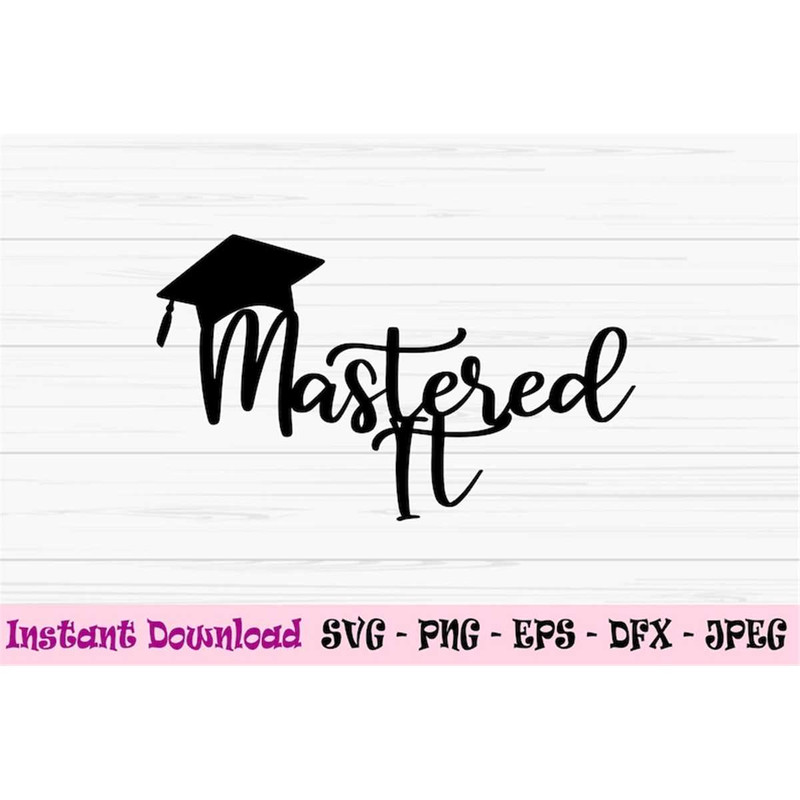 MR-8820231835-mastered-it-svg-graduation-svg-master-cake-topper-svg-dxf-image-1.jpg