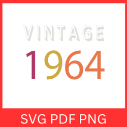 vintage 1964 retro svg | vintage 1964 svg design | vintage 1964 sublimation designs | printable art | digital download