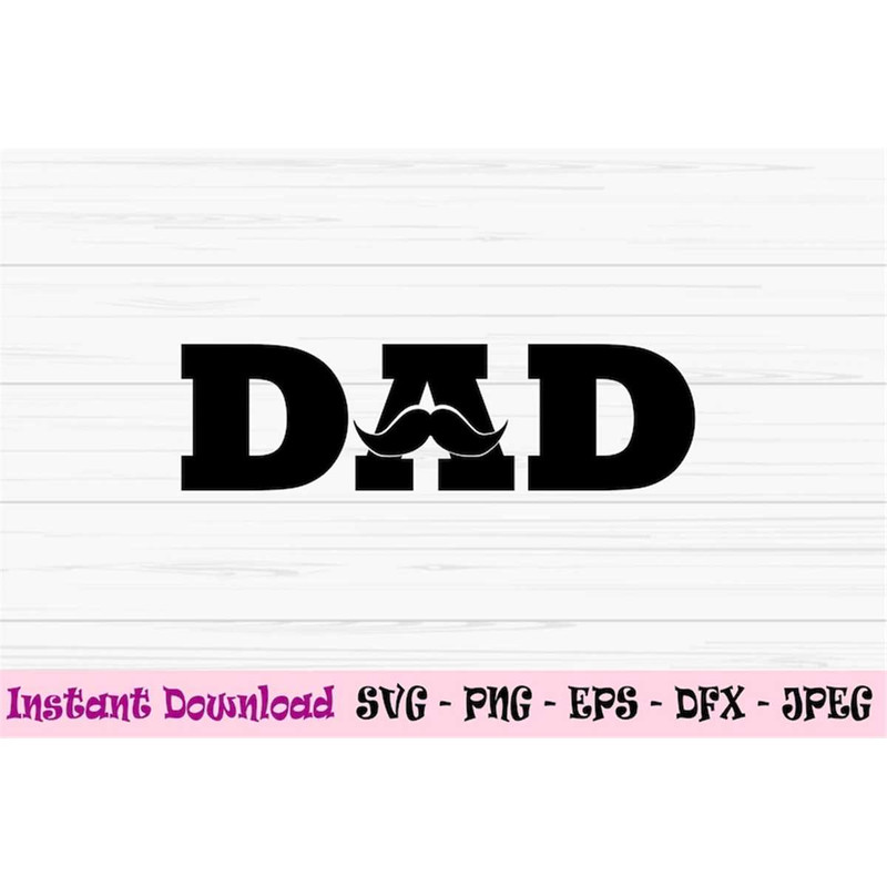 MR-882023182520-dad-svg-dad-with-mustache-svg-fathers-day-svg-dad-image-1.jpg