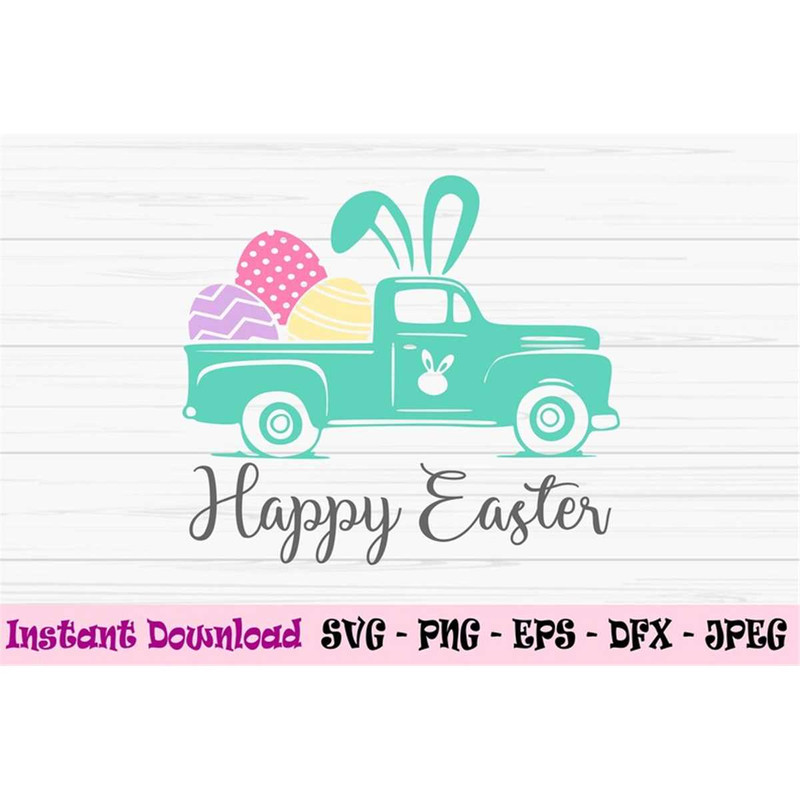 MR-882023184546-happy-easter-truck-svg-truck-with-eggs-svg-vintage-truck-image-1.jpg