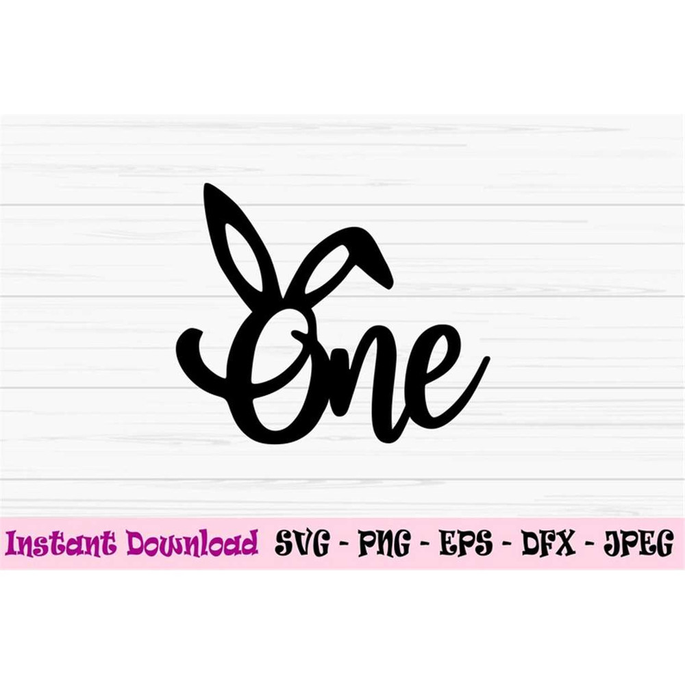 MR-88202318542-bunny-one-svg-first-birthday-svg-easter-svg-cake-topper-image-1.jpg