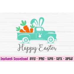 happy easter truck svg, truck with carrot svg, vintage truck svg, dxf, png, eps, jpeg, cut file, cricut, silhouette, pri