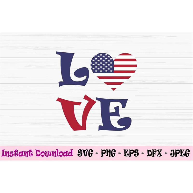 MR-882023185643-love-america-svg-4th-of-july-svg-dxf-love-sign-svg-image-1.jpg