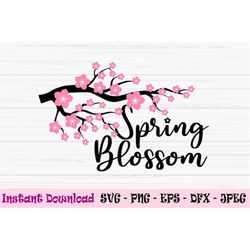 spring blossom svg, cherry blossom svg, spring sign svg, spring, dxf, png, eps, jpeg, cut file, cricut, silhouette, prin