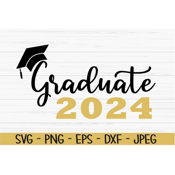 graduate 2024 svg, graduation svg, class 2024 svg, graduate - Inspire Uplift