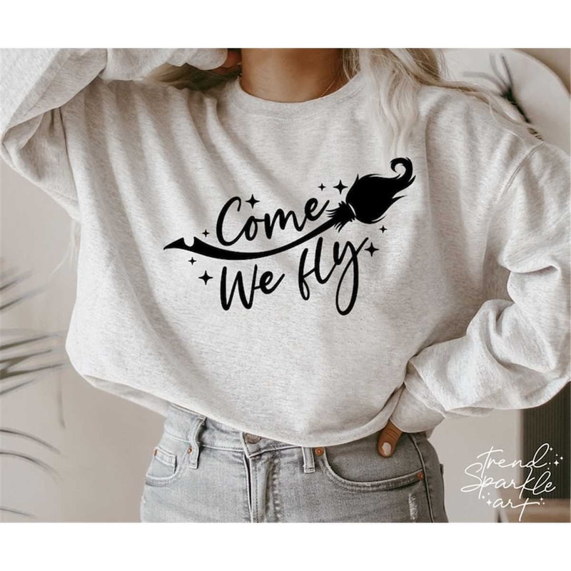 MR-882023194426-come-we-fly-svg-png-halloween-svg-halloween-shirt-svg-image-1.jpg