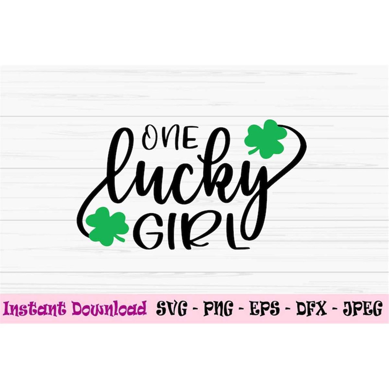 MR-88202320263-one-lucky-girl-svg-st-patricks-day-svg-lucky-girl-svg-kids-image-1.jpg