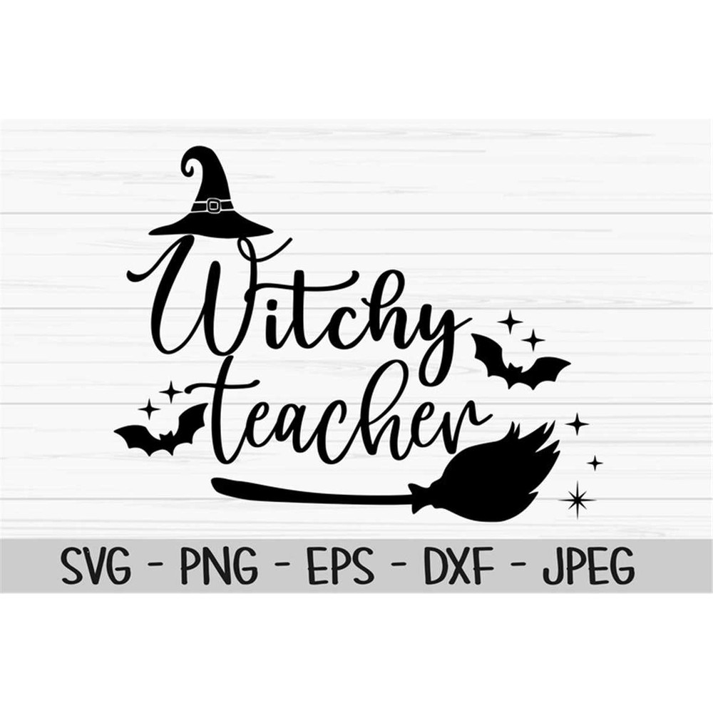 MR-882023203331-witchy-teacher-svg-halloween-svg-teacher-svg-witch-svg-image-1.jpg