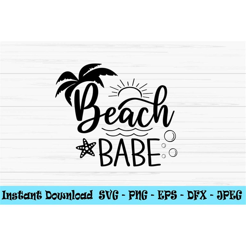 MR-882023203933-beach-babe-svg-summer-svg-beach-svg-vacation-svg-dxf-png-image-1.jpg