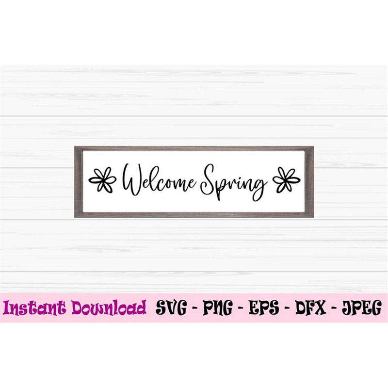 MR-882023205511-welcome-svg-spring-svg-spring-sign-svg-dxf-png-eps-jpeg-image-1.jpg