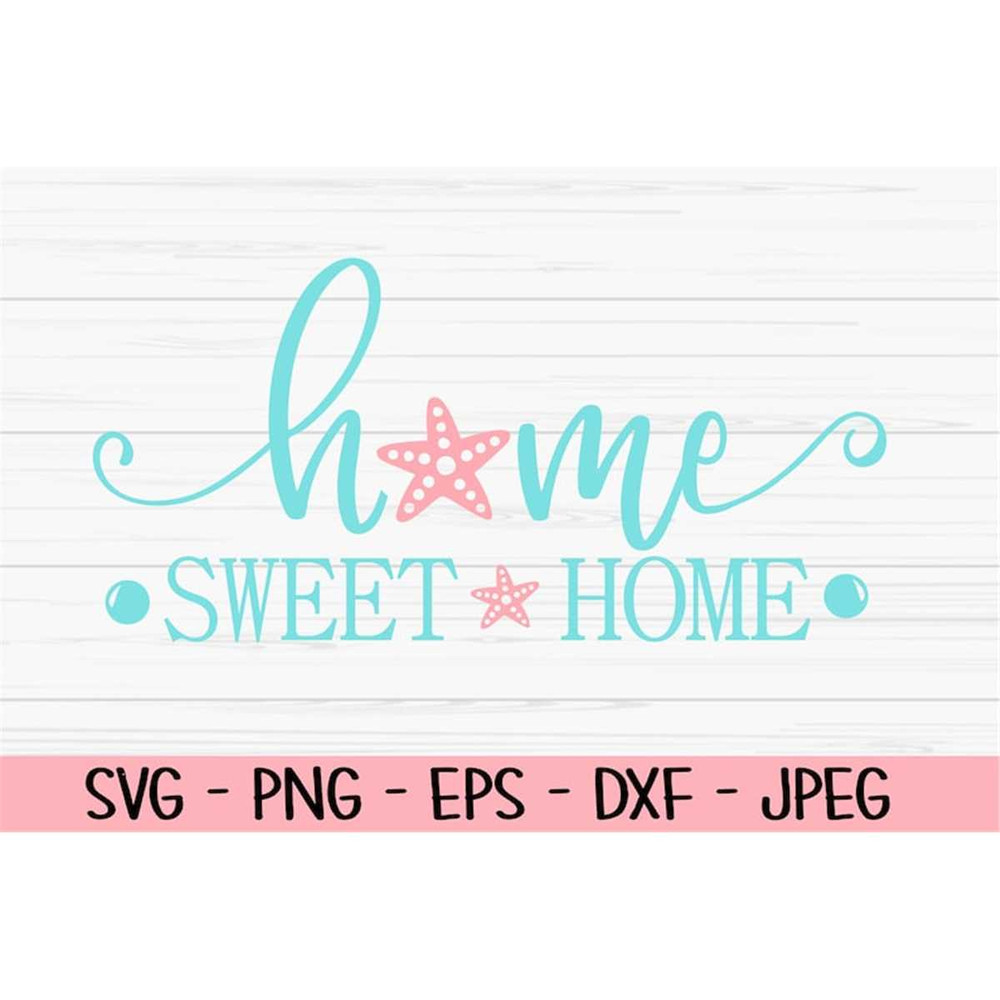 MR-88202321649-home-sweet-home-sign-svg-summer-svg-starfish-svg-dxf-png-image-1.jpg