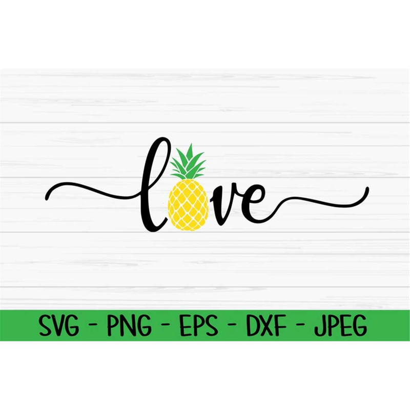 MR-882023221150-love-pineapple-svg-summer-svg-pineapple-svg-baby-kids-svg-image-1.jpg