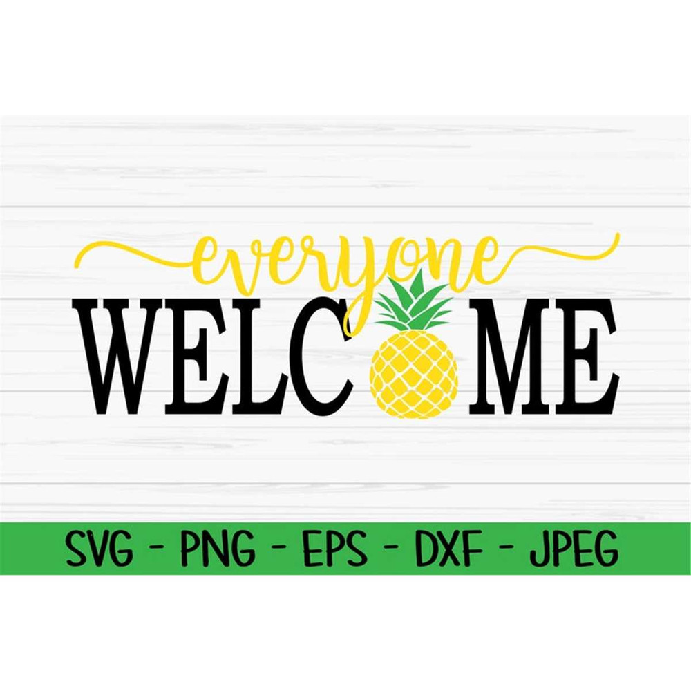 MR-882023221320-everyone-welcome-sign-svg-summer-svg-pineapple-svg-dxf-image-1.jpg